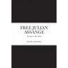 Free Julian Assange: Escalate-to-Deescalate