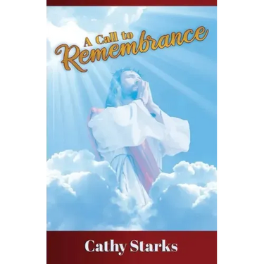A Call to Remembrance