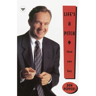 Life's a Pitch...Then You Buy