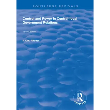 Control and Power in Central-Local Government Relations