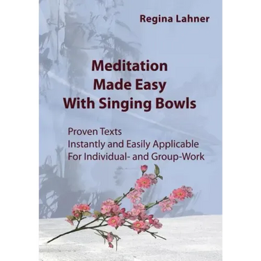 Meditation Made Easy: With Singing Bowls