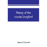 History of the county Longford