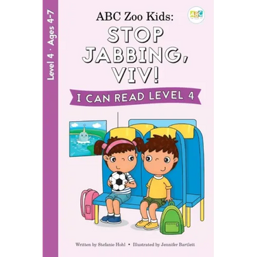 ABC Zoo Kids: Stop Jabbing, Viv! I Can Read Level 4