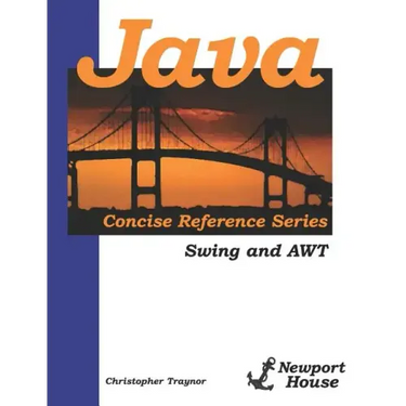 Java Concise Reference Series: Swing And AWT