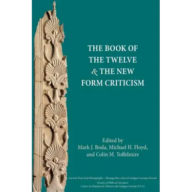 The Book of the Twelve and the New Form Criticism