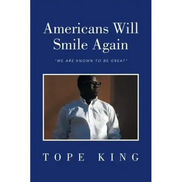 Americans Will Smile Again: We Are Known to Be Great