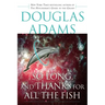 So Long, and Thanks for All the Fish