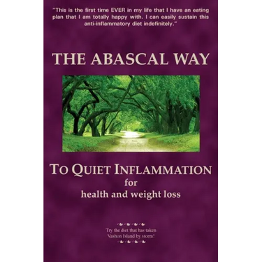 The Abascal Way: The anti-inflammatory TQI Diet