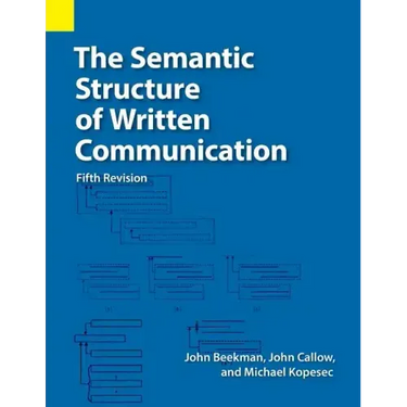 The Semantic Structure of Written Communication