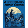 Alcoholics Anonymous Large Print