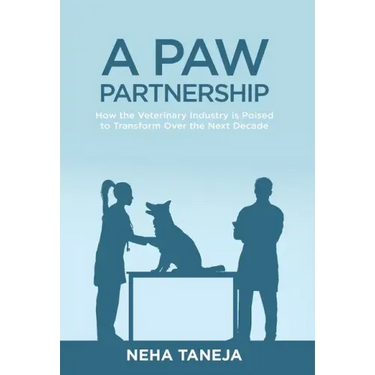 A Paw Partnership: How the Veterinary Industry is Poised to Transform Over the Next Decade