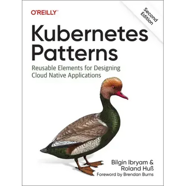 Kubernetes Patterns: Reusable Elements for Designing Cloud Native Applications