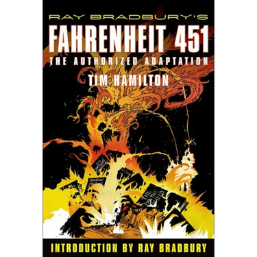 Ray Bradbury's Fahrenheit 451: The Authorized Adaptation