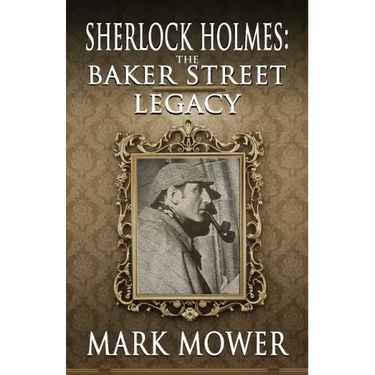 Sherlock Holmes: The Baker Street Legacy