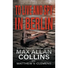 To Live and Spy In Berlin