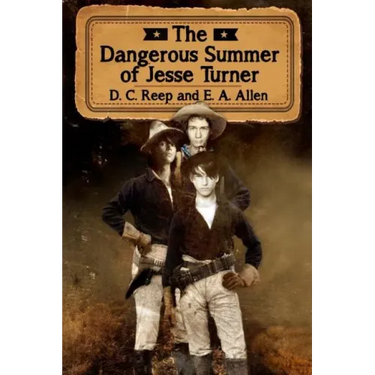 The Dangerous Summer of Jesse Turner