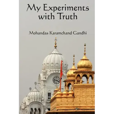 My Experiments with Truth