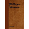 Youth And Opportunity - Being Chapters On The Factors Of Success