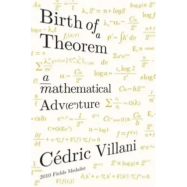 Birth of a Theorem: A Mathematical Adventure