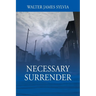 Necessary Surrender