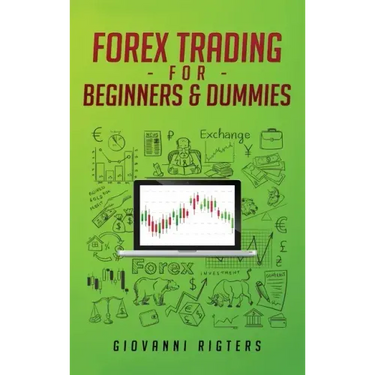 Forex Trading for Beginners & Dummies