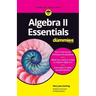Algebra II Essentials for Dummies