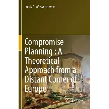 Compromise Planning: A Theoretical Approach from a Distant Corner of Europe