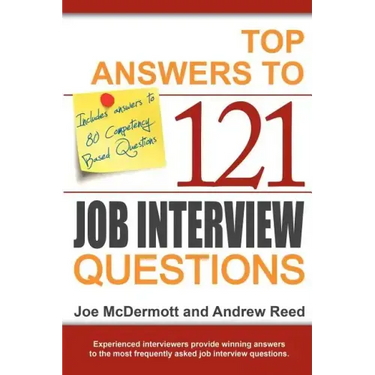 Top Answers to 121 Job Interview Questions
