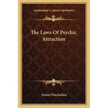The Laws of Psychic Attraction