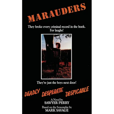Marauders: The Novelization
