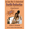 An Easy Way To Understand Erectile Dysfunction