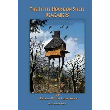 The Little House On Stilts Remembers