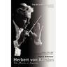 Herbert Von Karajan: The Maestro as Superstar