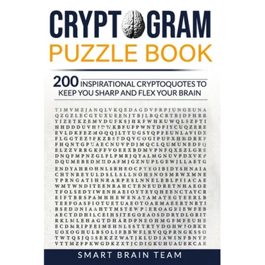 Cryptogram Puzzle Book: 200 Inspirational Cryptoquotes to Keep You Sharp and Flex your Brain
