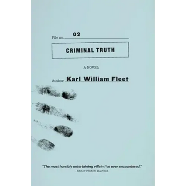 02: Criminal Truth
