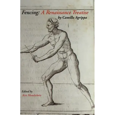 Fencing: A Renaissance Treatise