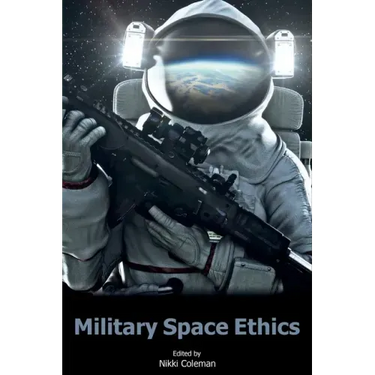 Military Space Ethics