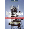 Global Intelligence: The World's Secret Services Today