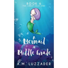 A Mermaid in Middle Grade Book 6: The Great Old One