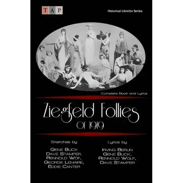 Ziegfeld Follies of 1919: Complete Book and Lyrics