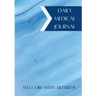 Daily Medical Journal: That Girl With Arthritis
