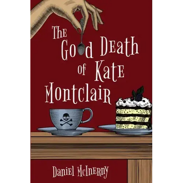 The Good Death of Kate Montclair