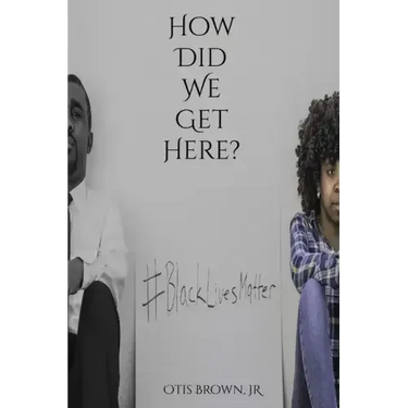 How Did We Get Here?