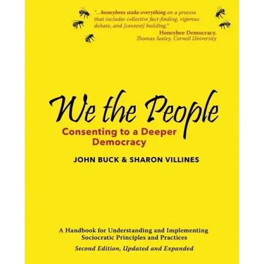 We the People: Consenting to a Deeper Democracy