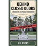 Behind Closed Doors