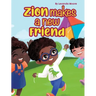 Zion Makes a New Friend