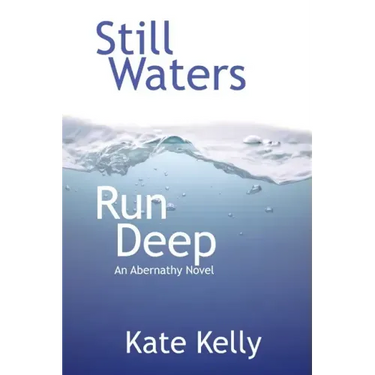 Still Waters Run Deep: An Abernathy Novel