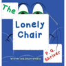 The Lonely Chair: Helps children deal with grief