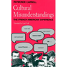 Cultural Misunderstandings: The French-American Experience