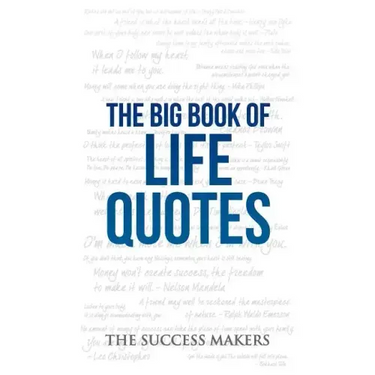The Big Book of Life Quotes